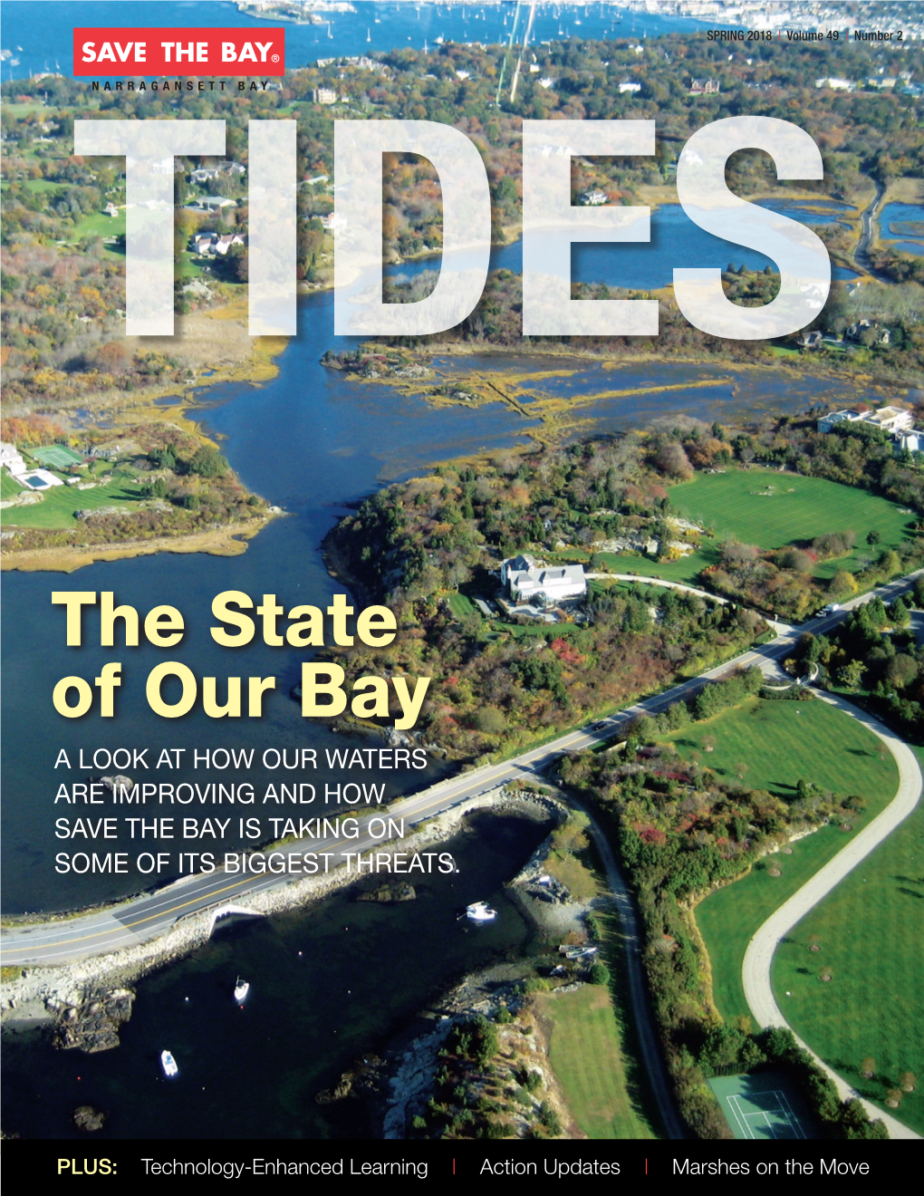 The State of Our Bay a LOOK at HOW OUR WATERS ARE IMPROVING and HOW SAVE the BAY IS TAKING on SOME of ITS BIGGEST THREATS