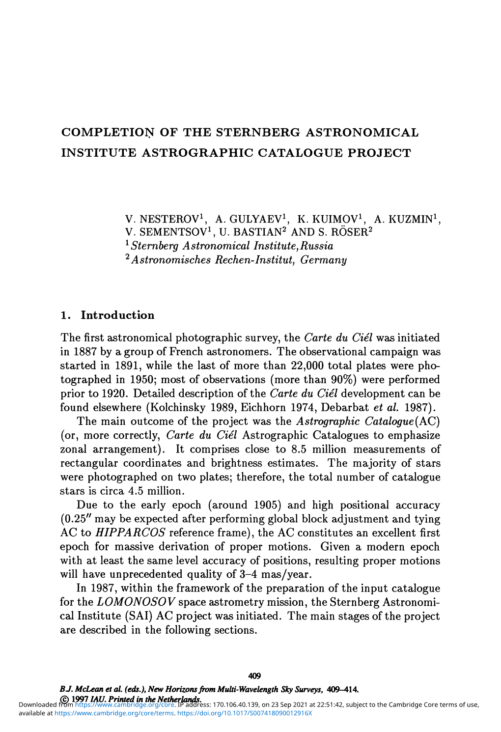 Completion of the Sternberg Astronomical Institute