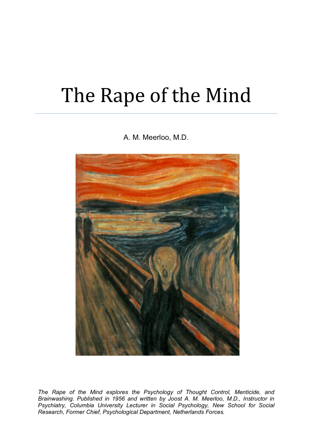 The Rape of the Mind