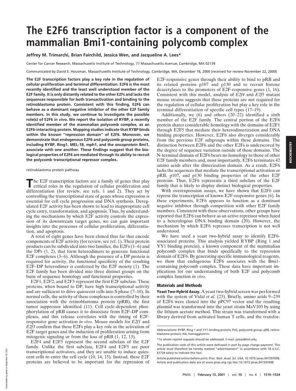 The E2F6 Transcription Factor Is a Component of the Mammalian Bmi1-Containing Polycomb Complex