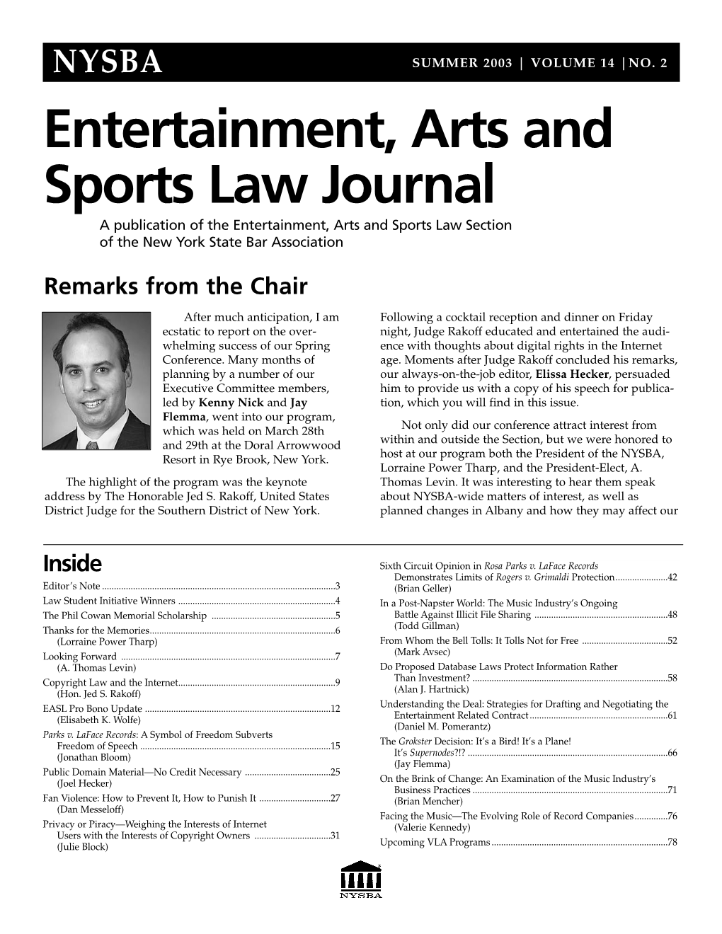 Entertainment, Arts and Sports Law Journal a Publication of the Entertainment, Arts and Sports Law Section of the New York State Bar Association