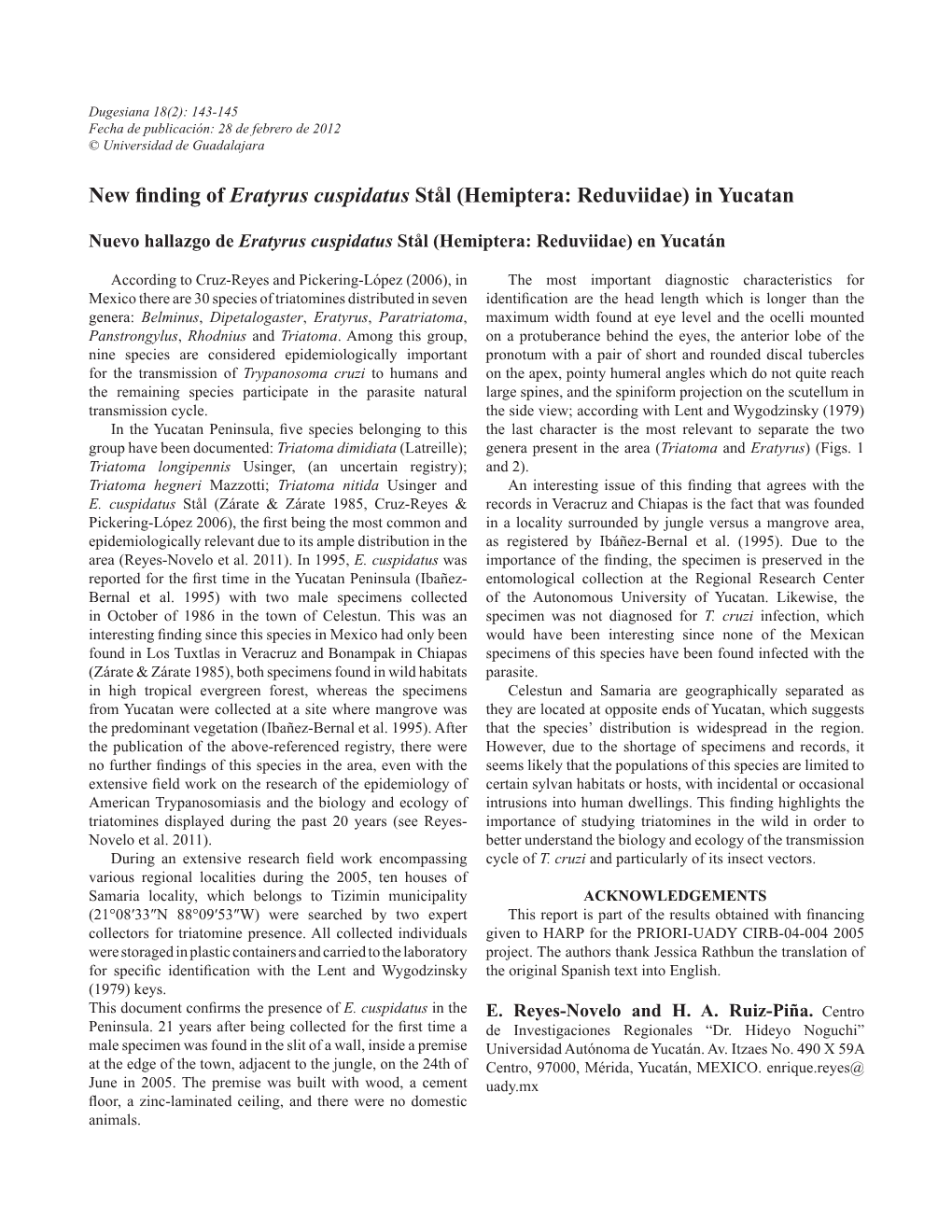 New Finding of Eratyrus Cuspidatus Stål (Hemiptera: Reduviidae) in Yucatan