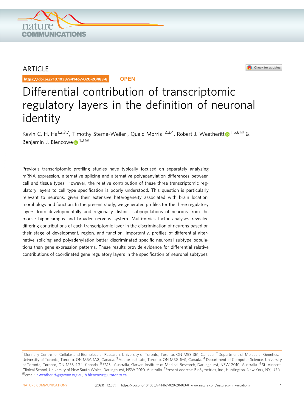Differential Contribution of Transcriptomic Regulatory Layers in the Deﬁnition of Neuronal Identity ✉ Kevin C