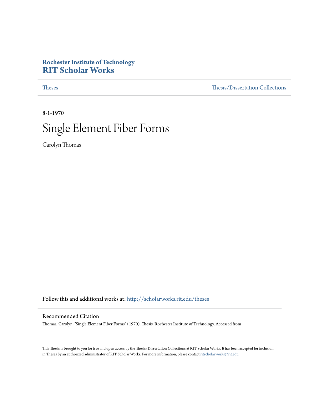 Single Element Fiber Forms Carolyn Thomas