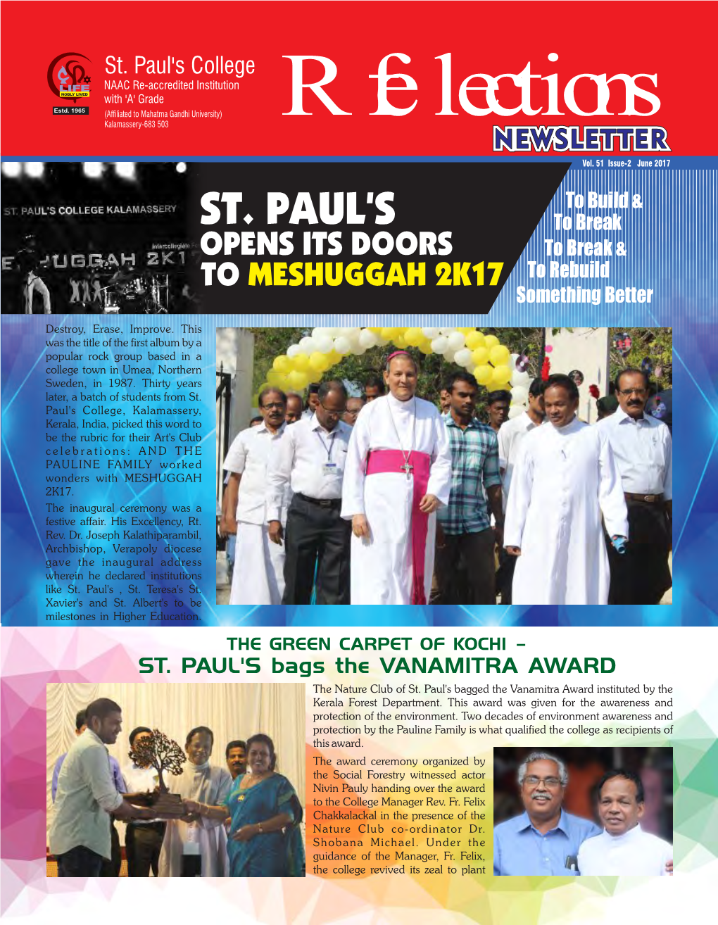 St. Paul's College NAAC Re-Accredited Institution with 'A' Grade (Affiliated to Mahatma Gandhi University) Kalamassery-683 503 Rfelections NEWSLETTER Vol