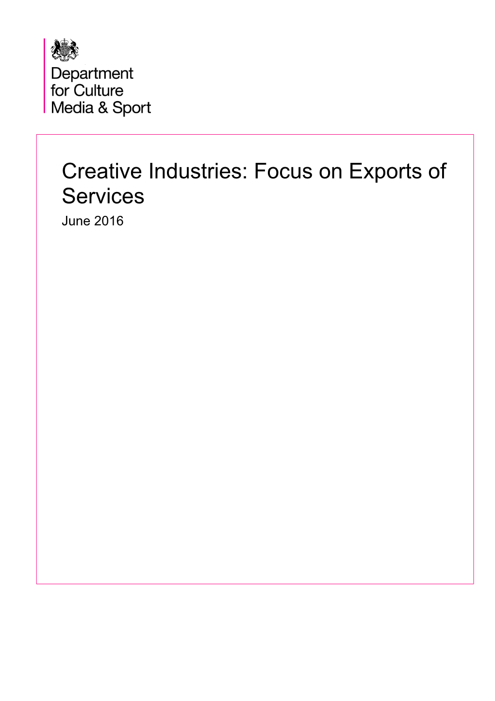 Creative Industries: Focus on Exports of Services June 2016