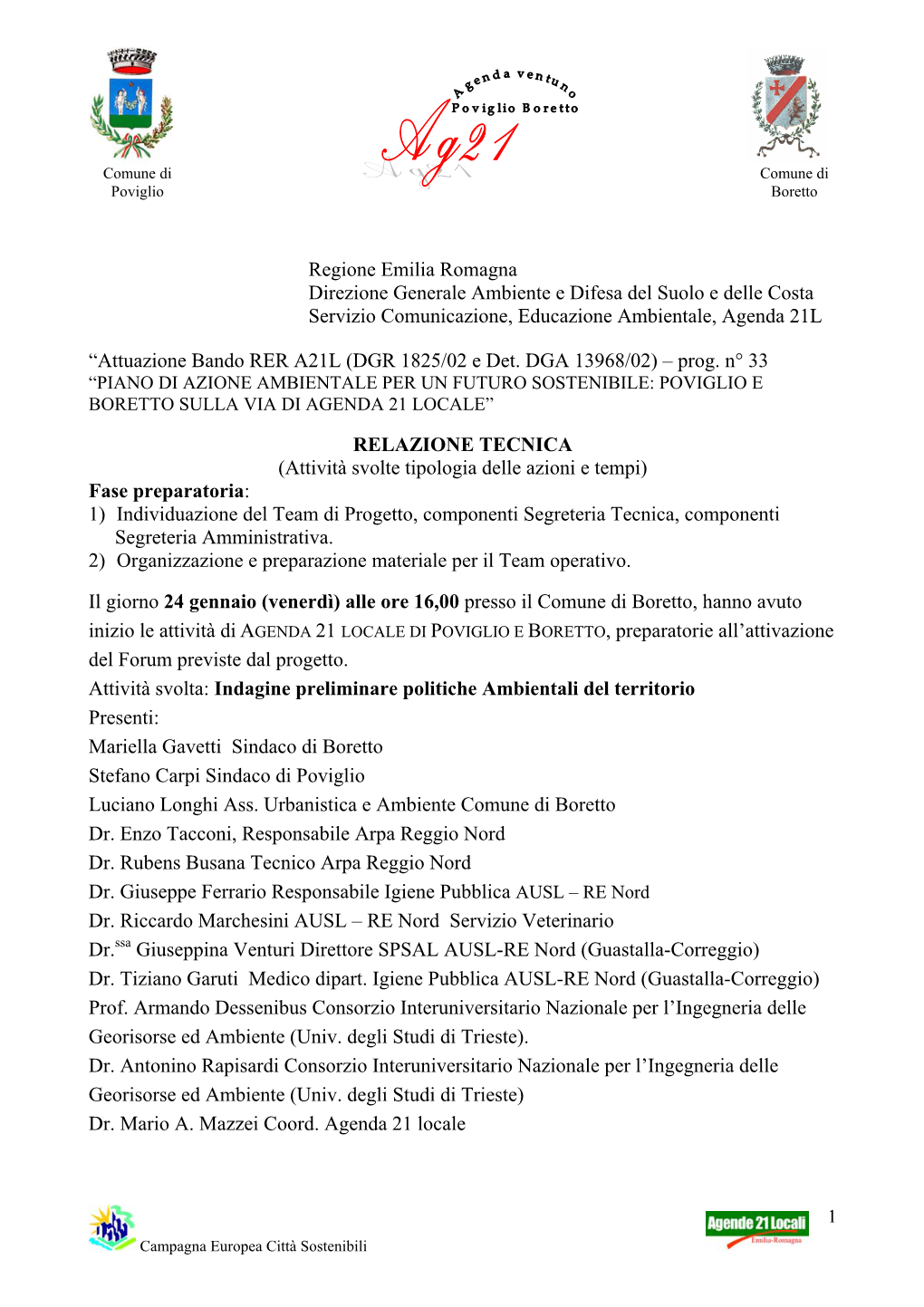 Regione Emilia Romagna Direzione Generale Ambiente E Difesa Del Suolo E Delle Costa Servizio Comunicazione, Educazione Ambientale, Agenda 21L