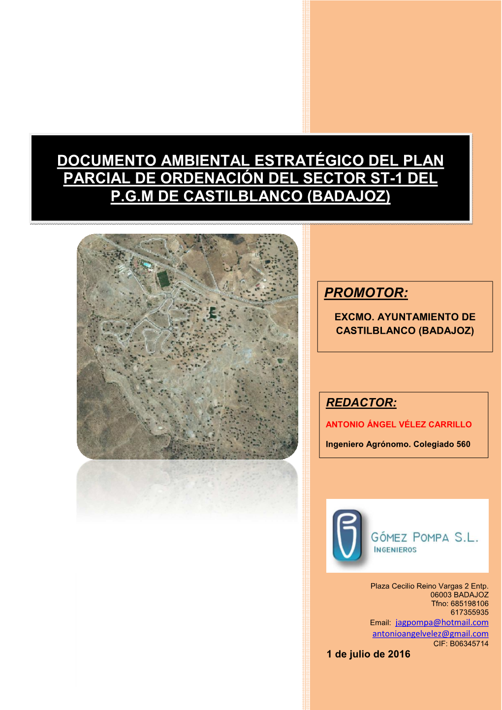Documento Ambiental Estratégico Del Plan Parcial De Ordenación Del Sector St-1 Del P.G.M De Castilblanco (Badajoz)