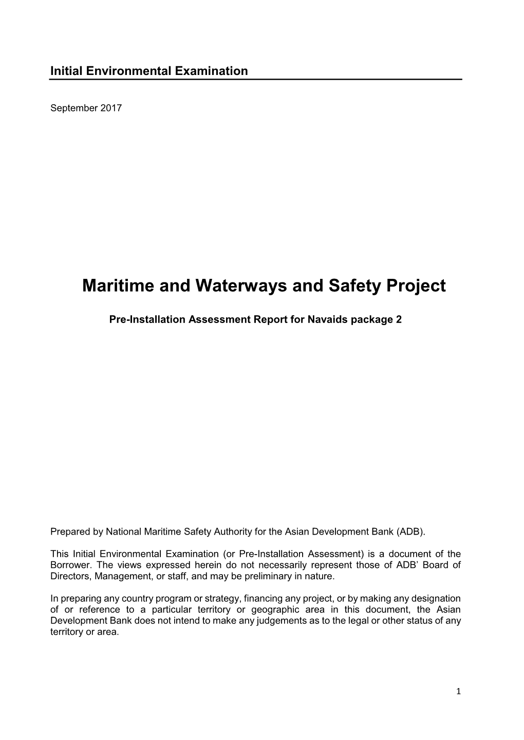 Pre-Installation Assessment Checklist Had Been Prepared Covering the Minimum Requirements Provided in the Environmental Assessment and Review Framework (EARF)