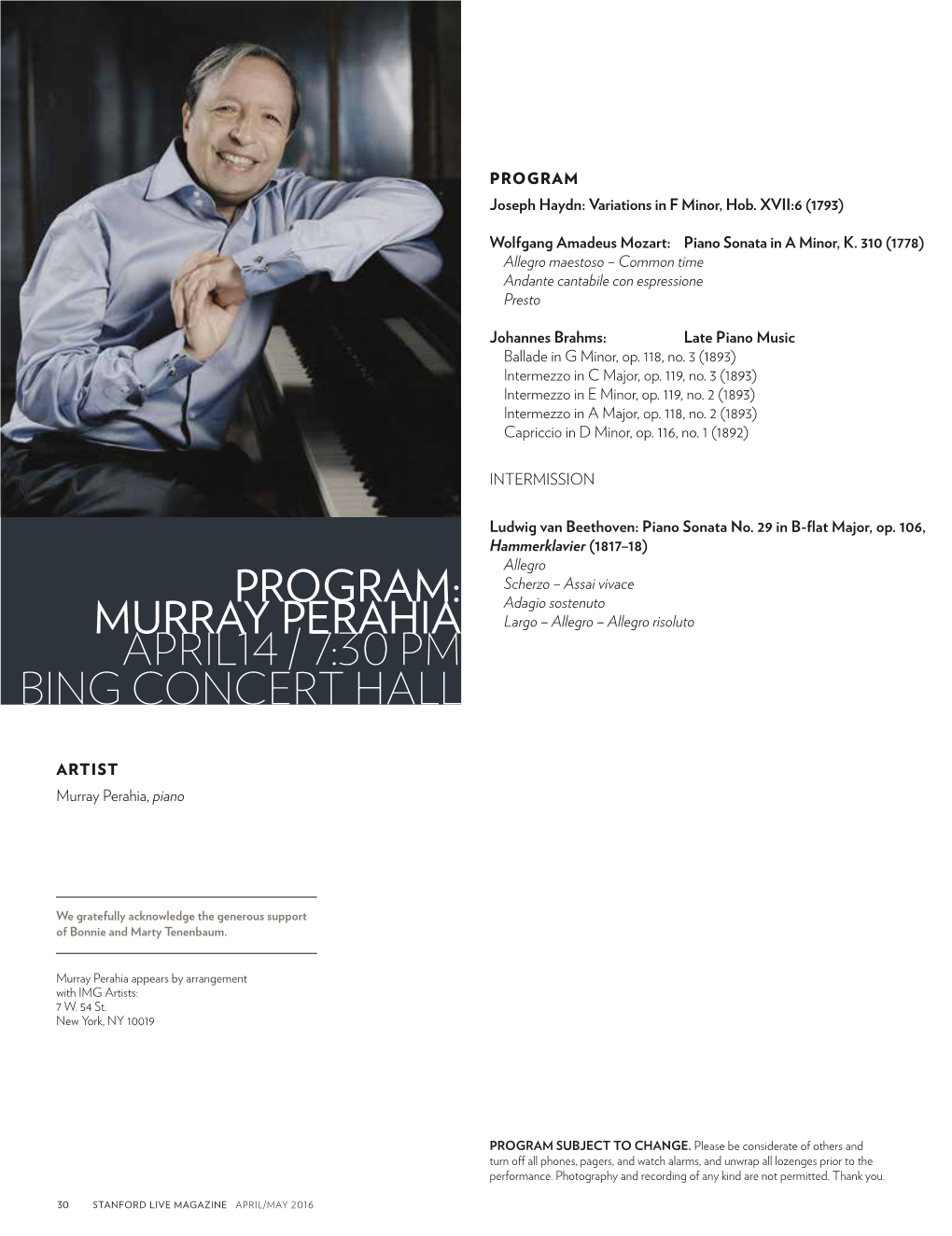 MURRAY PERAHIA Largo – Allegro – Allegro Risoluto APRIL14 / 7:30 PM BING CONCERT HALL