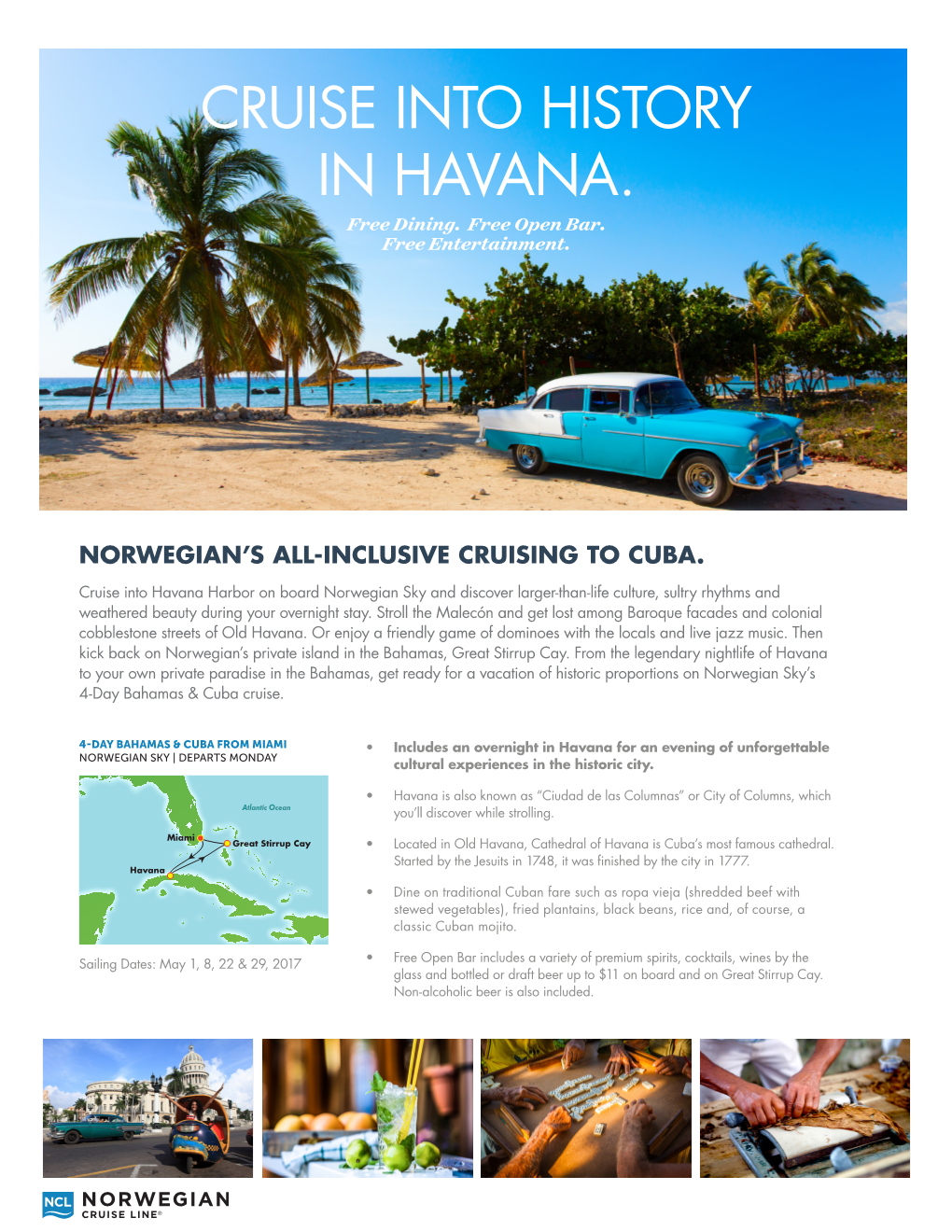CRUISE INTO HISTORY in HAVANA. Free Dining