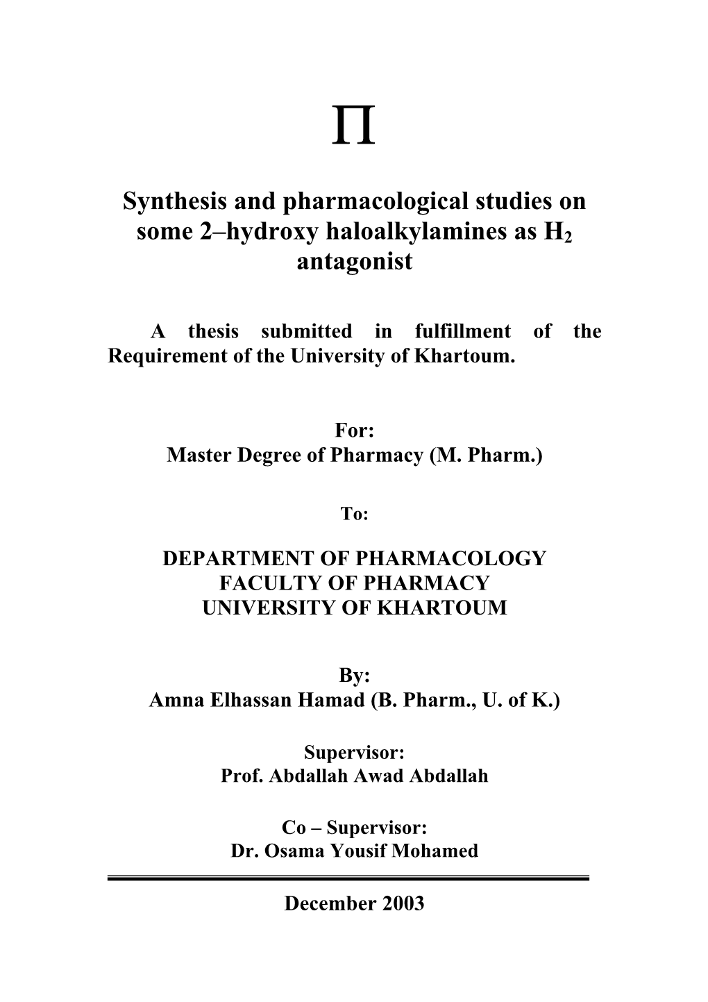 Synthesis and Pharmacological Studies on Some 2–Hydroxy Haloalkylamines As H2 Antagonist