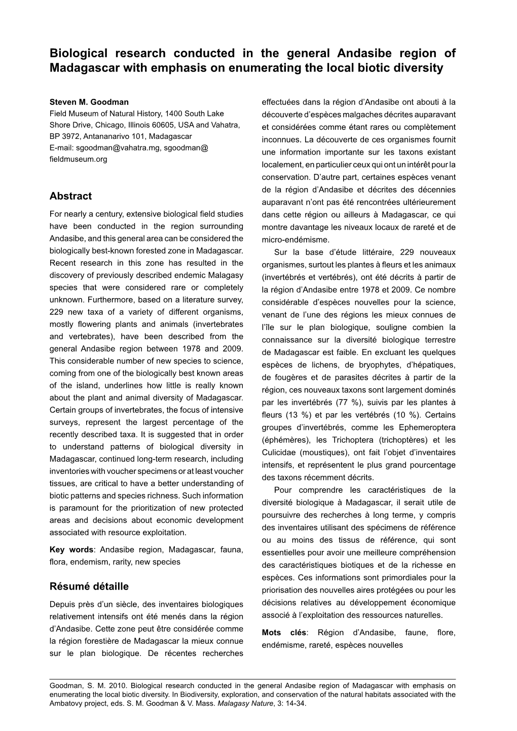 Biological Research Conducted in the General Andasibe Region of Madagascar with Emphasis on Enumerating the Local Biotic Diversity