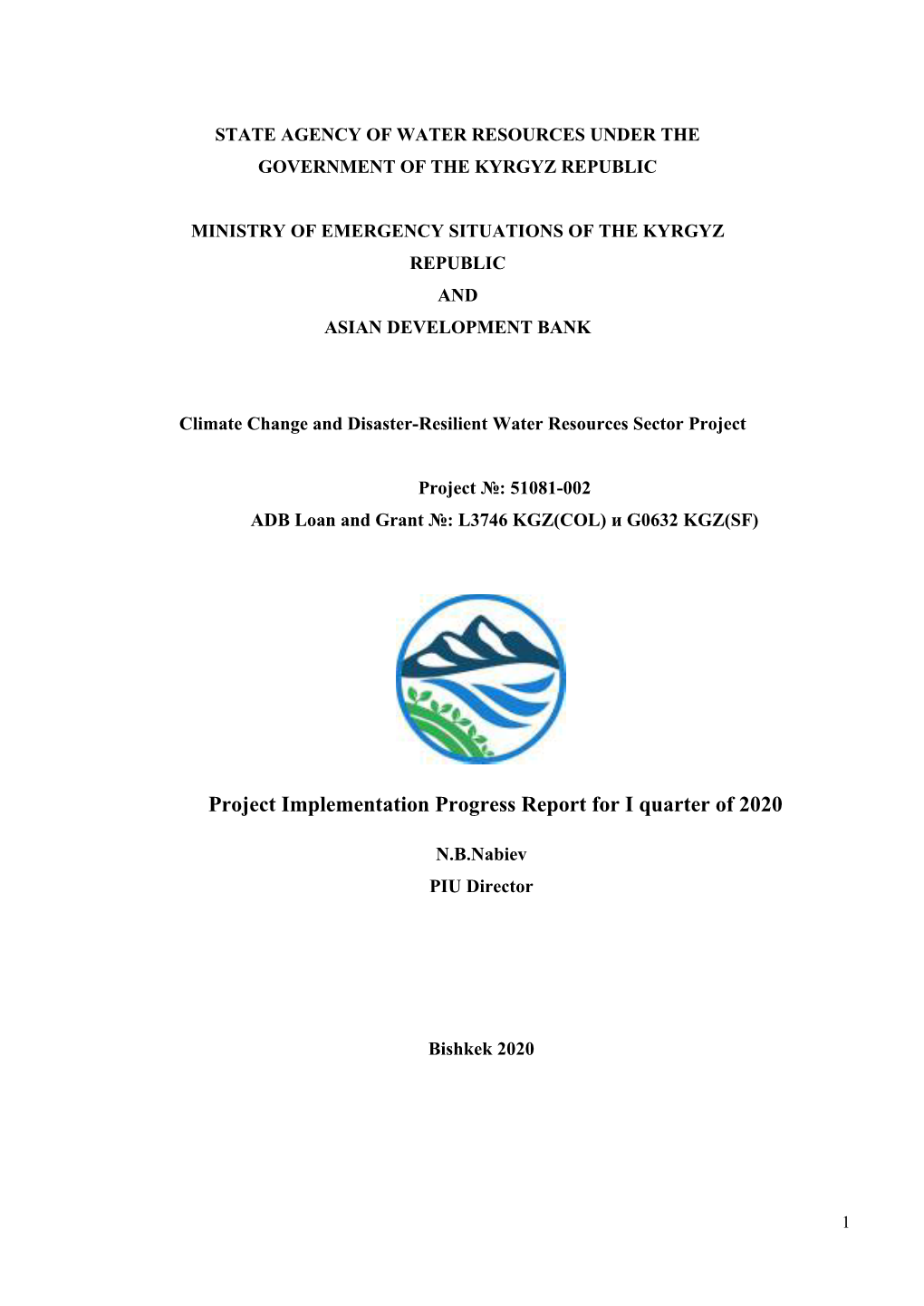 Project Implementation Progress Report for I Quarter of 2020