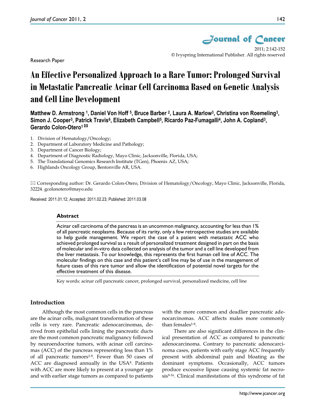 Prolonged Survival in Metastatic Pancreatic Acinar Cell Carcinoma Based on Genetic Analysis and Cell Line Development Matthew D