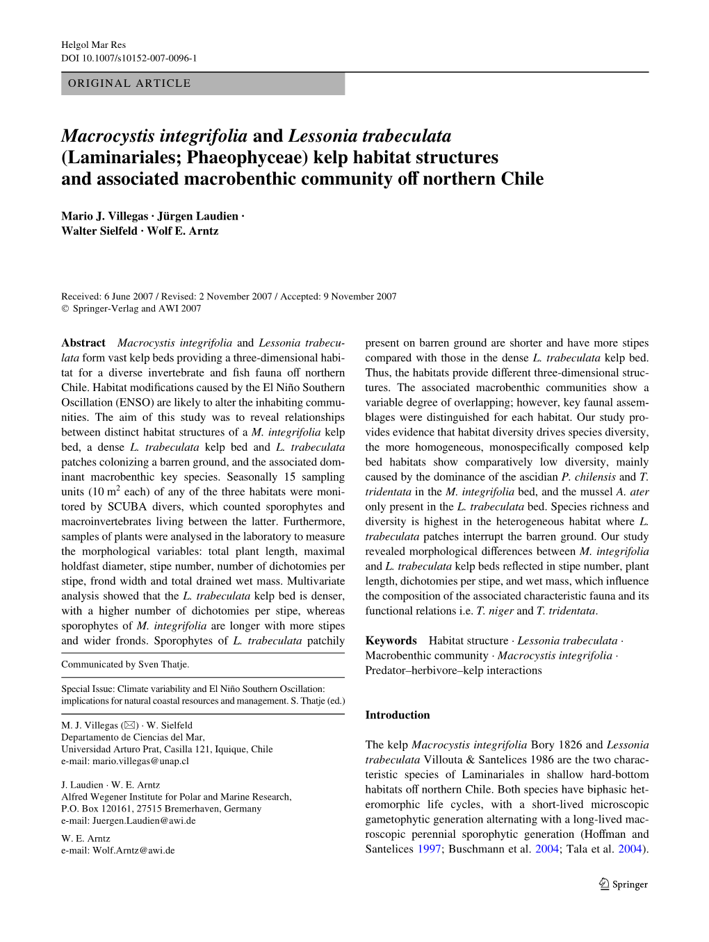 Macrocystis Integrifolia and Lessonia Trabeculata (Laminariales; Phaeophyceae) Kelp Habitat Structures and Associated Macrobenthic Community Ov Northern Chile