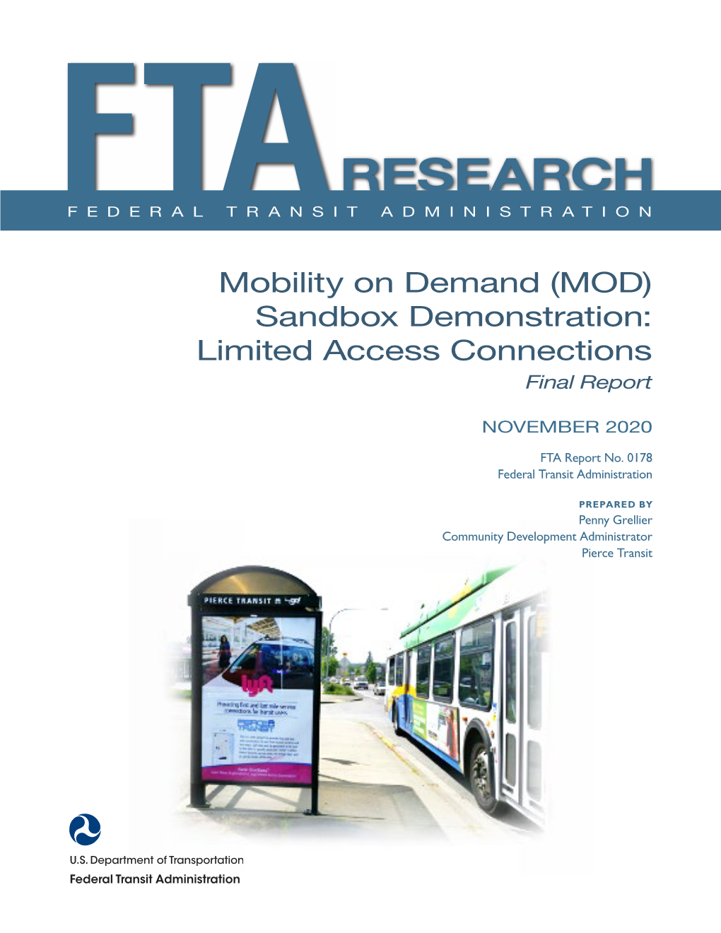 Mobility on Demand (MOD) Sandbox Demonstration: Limited Access Connections Final Report