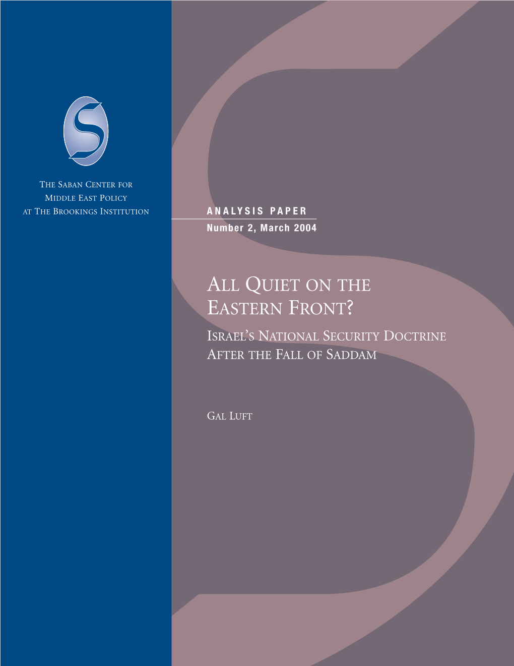 Quiet on the Eastern Front? Israel’S National Security Doctrine After the Fall of Saddam