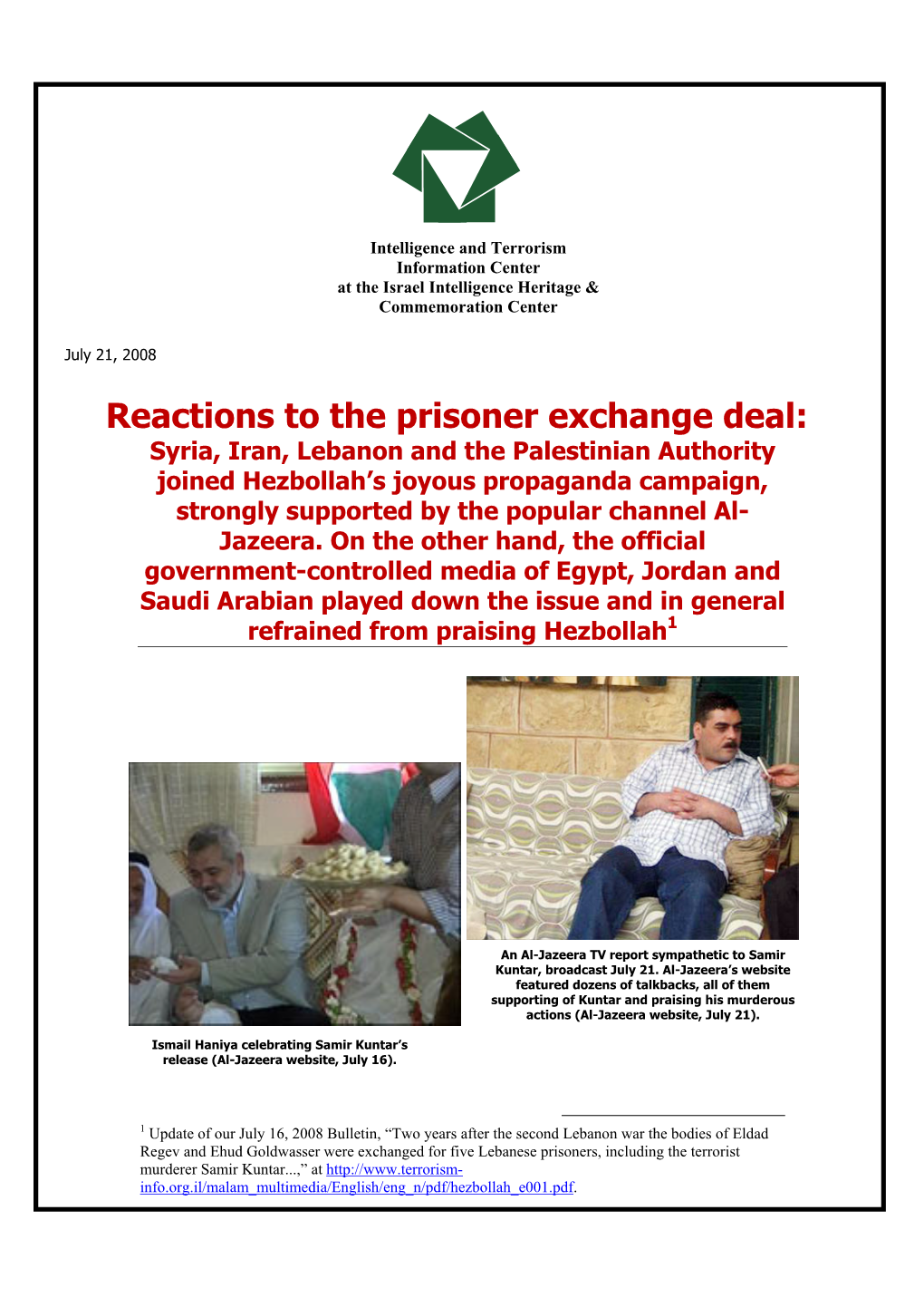 Reactions to the Prisoner Exchange Deal