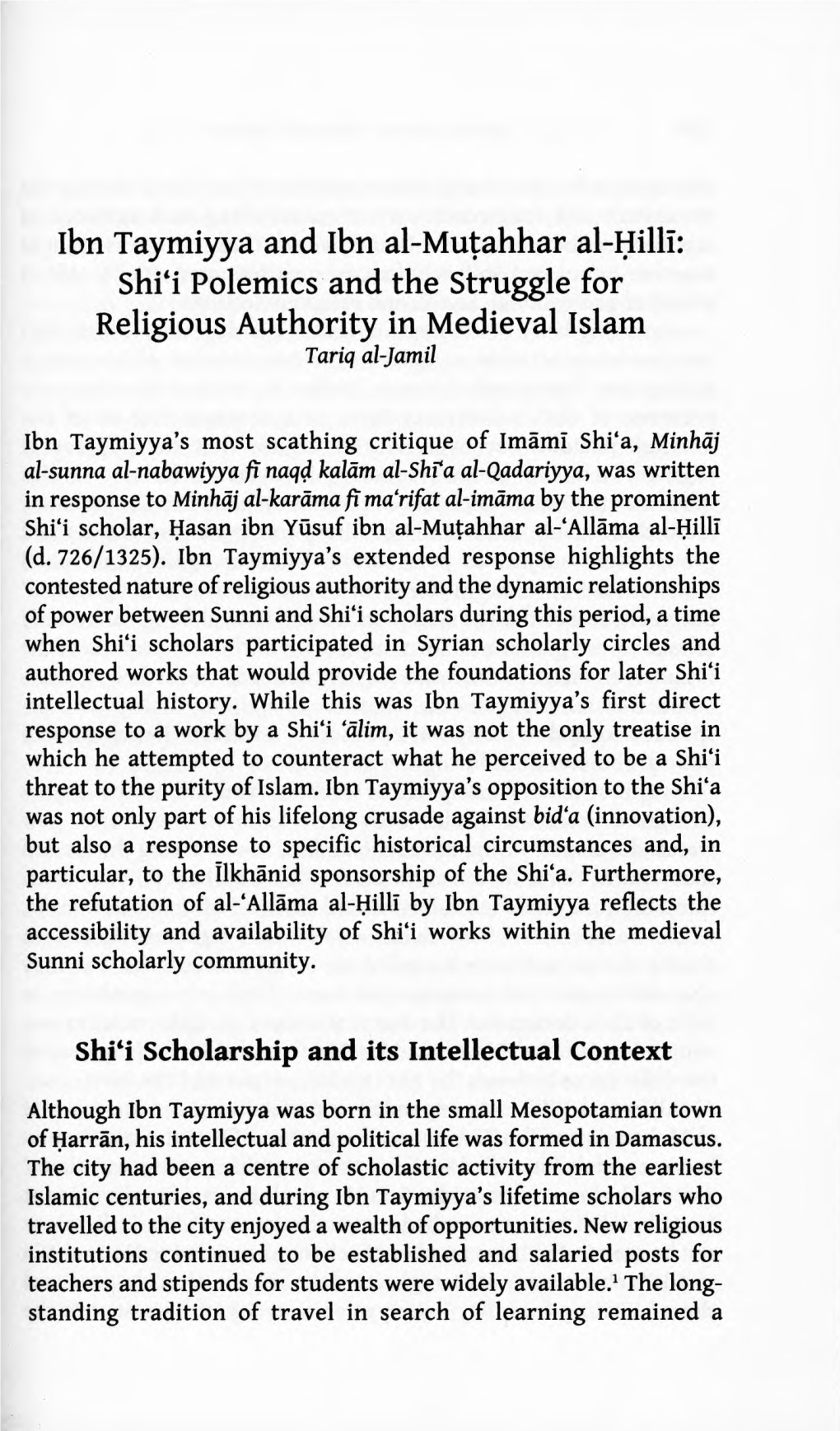 Ibn Taymiyya and Ibn Al-Mutahhar Al-Hilli: Shi'i Polemics And