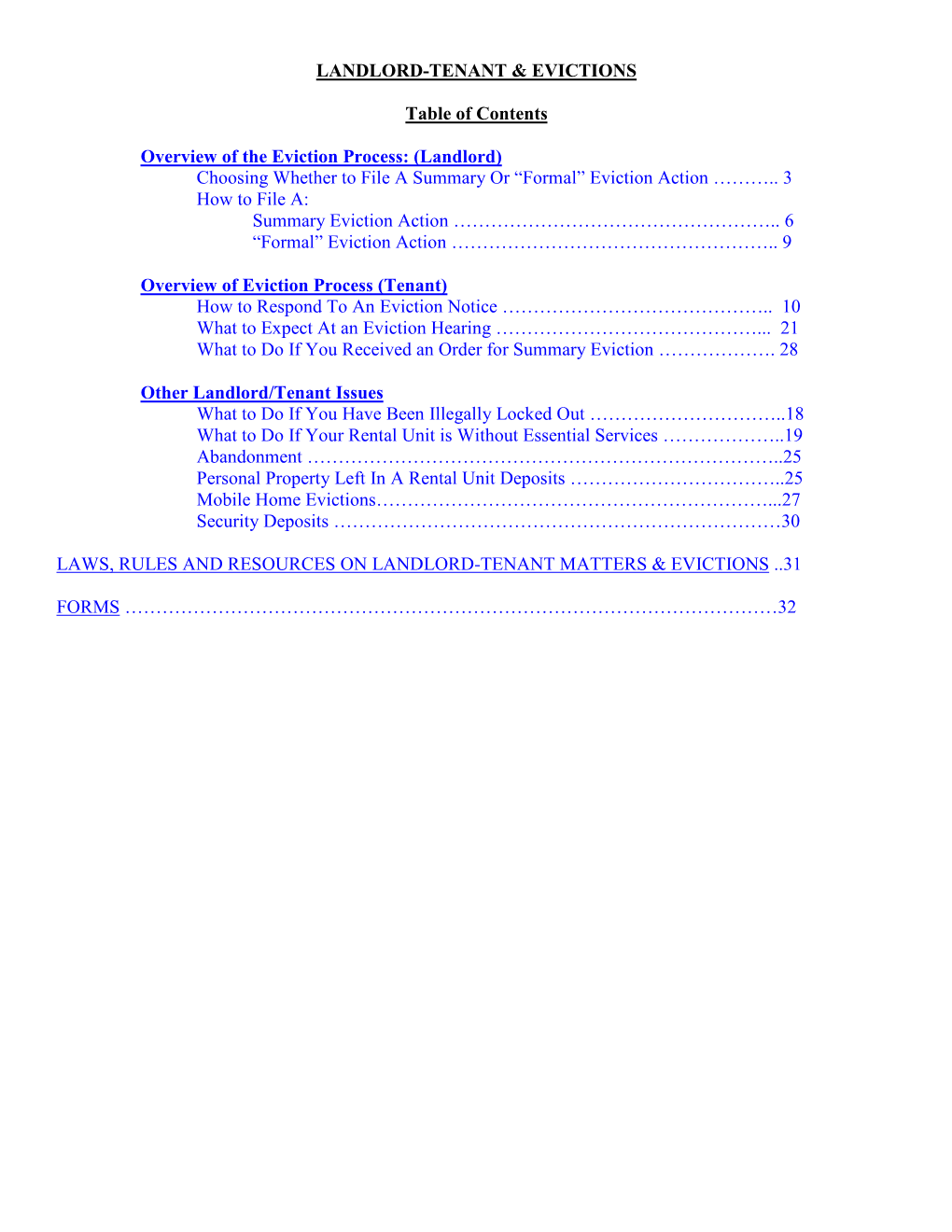 LANDLORD-TENANT & EVICTIONS Table of Contents Overview of the Eviction Process: (Landlord) Choosing Whether to File a Summar