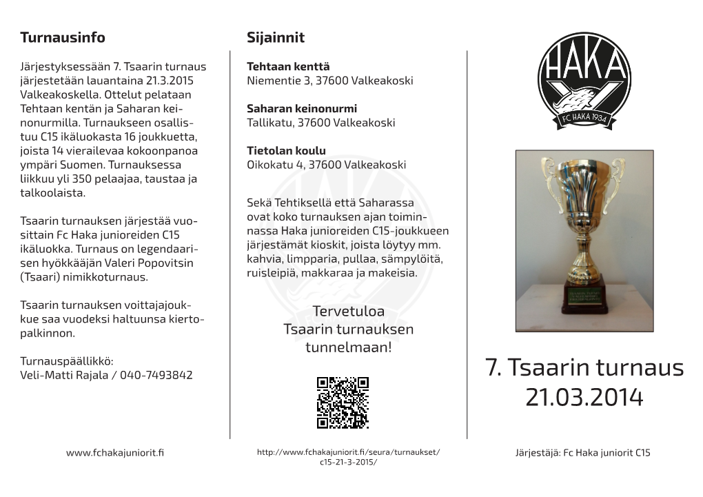 7. Tsaarin Turnaus 21.03.2014