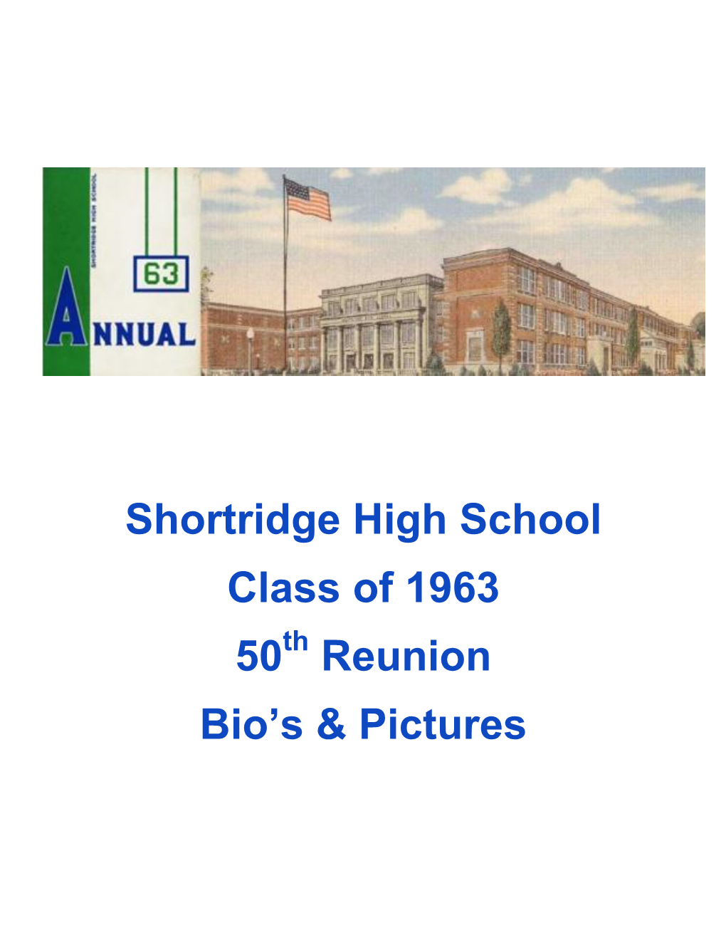 Shortridge High School Class of 1963 50 Reunion Bio's & Pictures