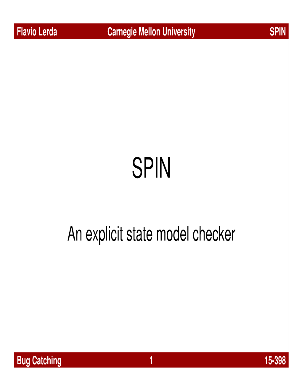 An Explicit State Model Checker