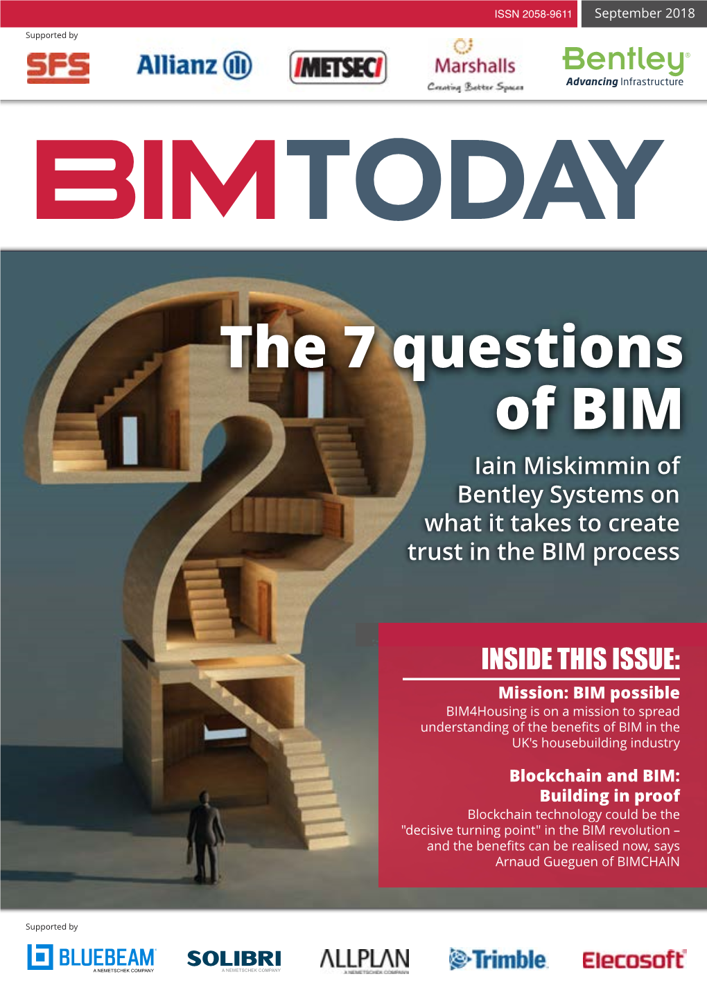 The 7 Questions of BIM Iain Miskimmin of Bentley Systems on What It Takes to Create Trust in the BIM Process