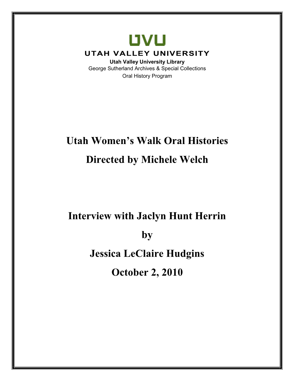 Utah Women's Walk Oral Histories Directed by Michele Welch