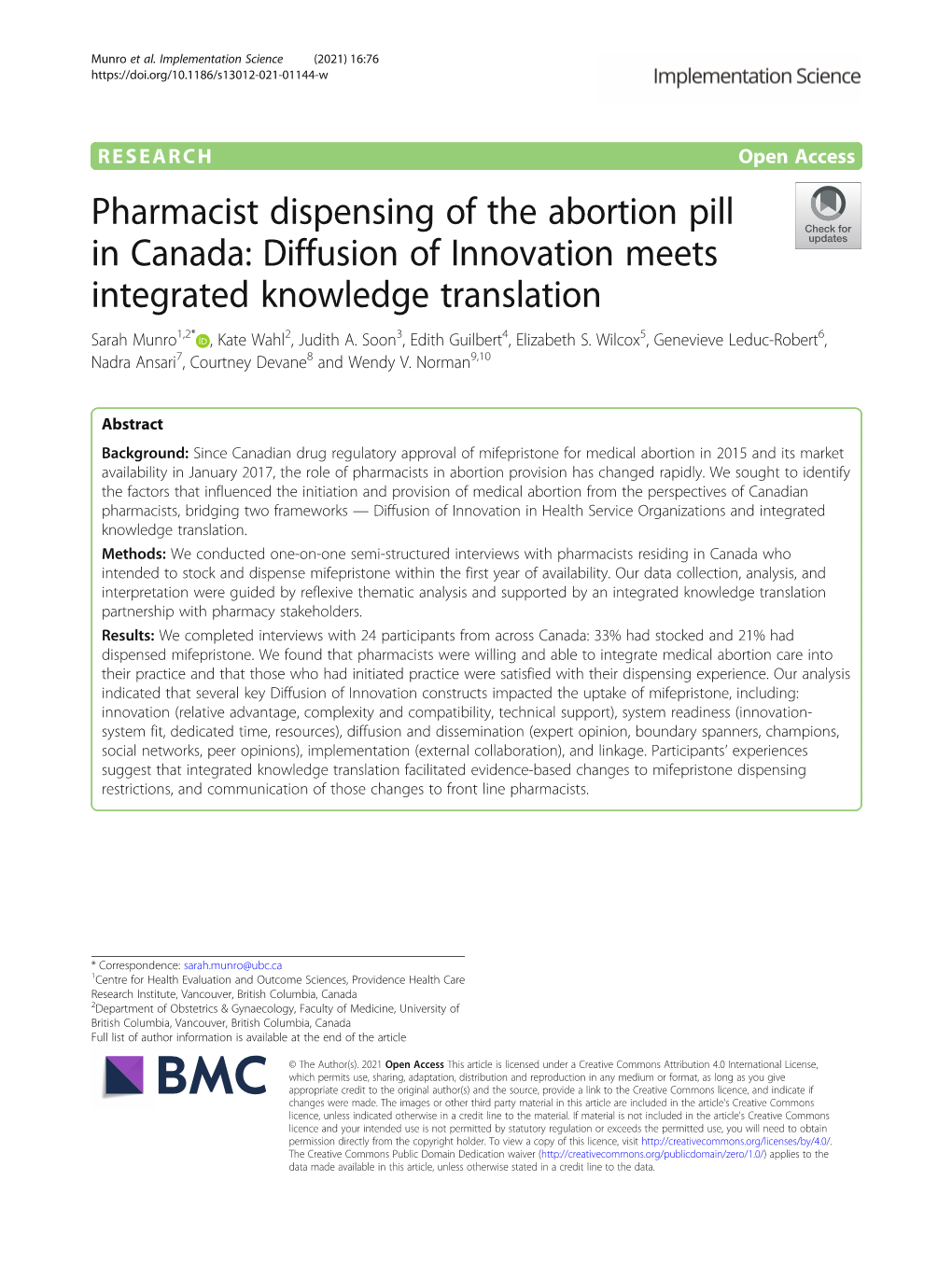 Pharmacist Dispensing of the Abortion Pill in Canada: Diffusion of Innovation Meets Integrated Knowledge Translation Sarah Munro1,2* , Kate Wahl2, Judith A