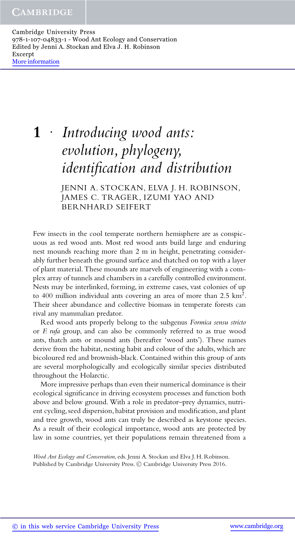 1 R Introducing Wood Ants: Evolution, Phylogeny, Identification and Distribution JENNI A