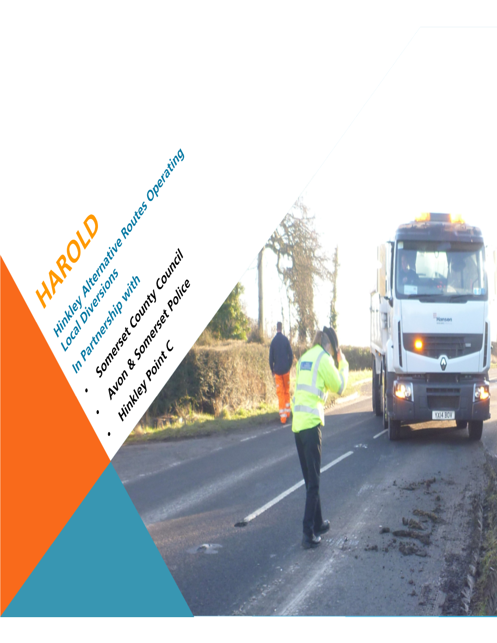 HAROLD Has Been Implemented Within a Incident Management Area on the C182 Hinkley Road to Cannington