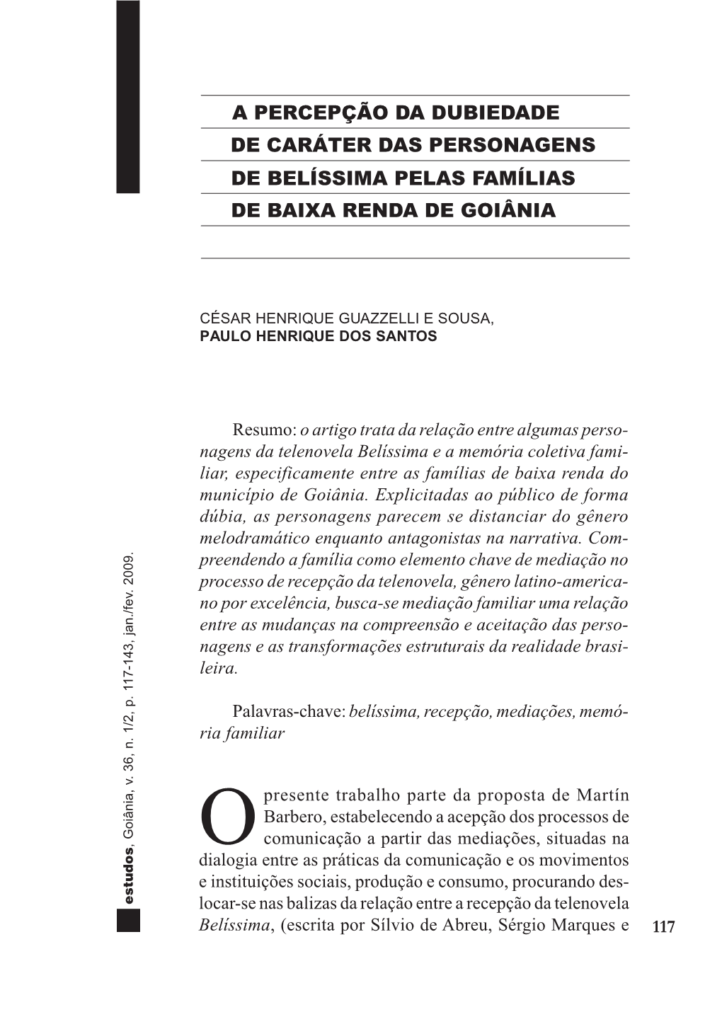 A Percepção Da Dubiedade De Caráter Das Personagens De Belíssima Pelas Famílias De Baixa Renda De Goiânia