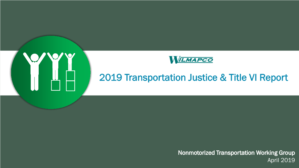 2019 Transportation Justice & Title VI Report