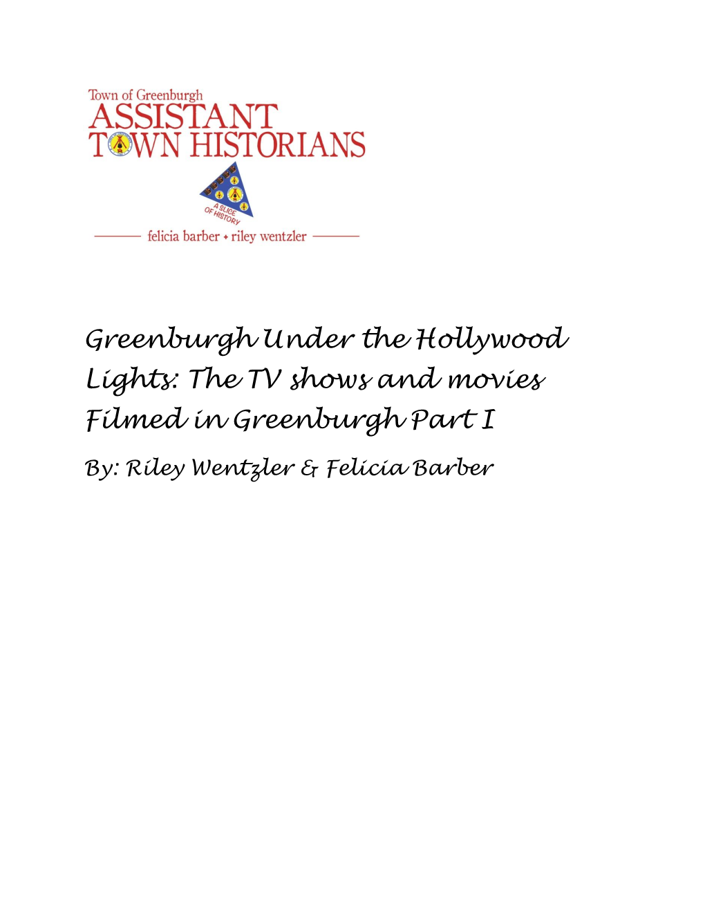 Greenburgh Under the Hollywood Lights: the TV Shows and Movies Filmed in Greenburgh Part I