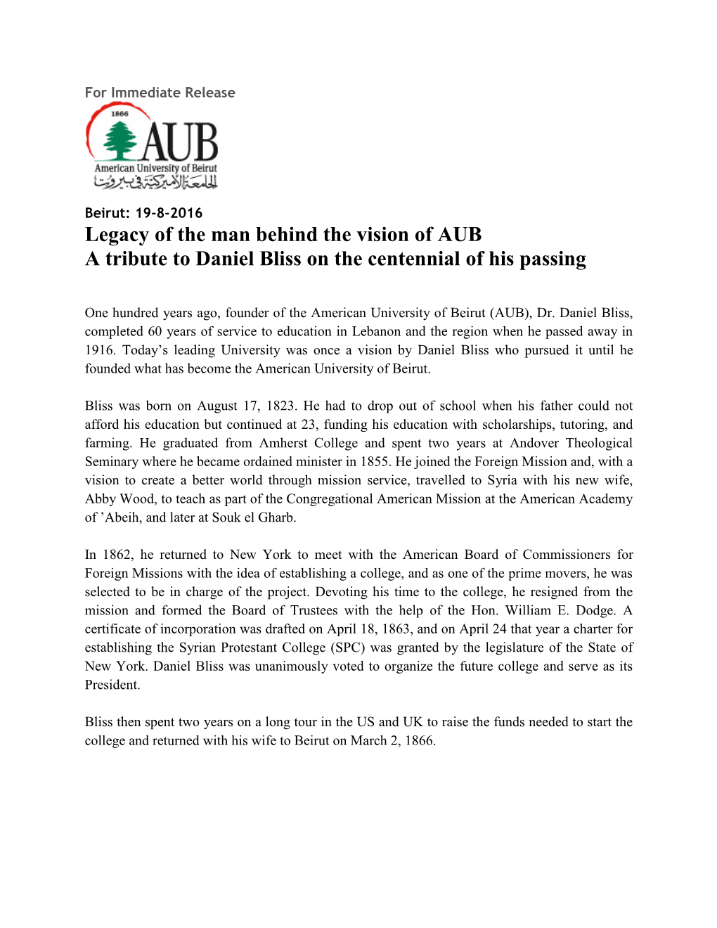 Legacy of the Man Behind the Vision of AUB a Tribute to Daniel Bliss on the Centennial of His Passing