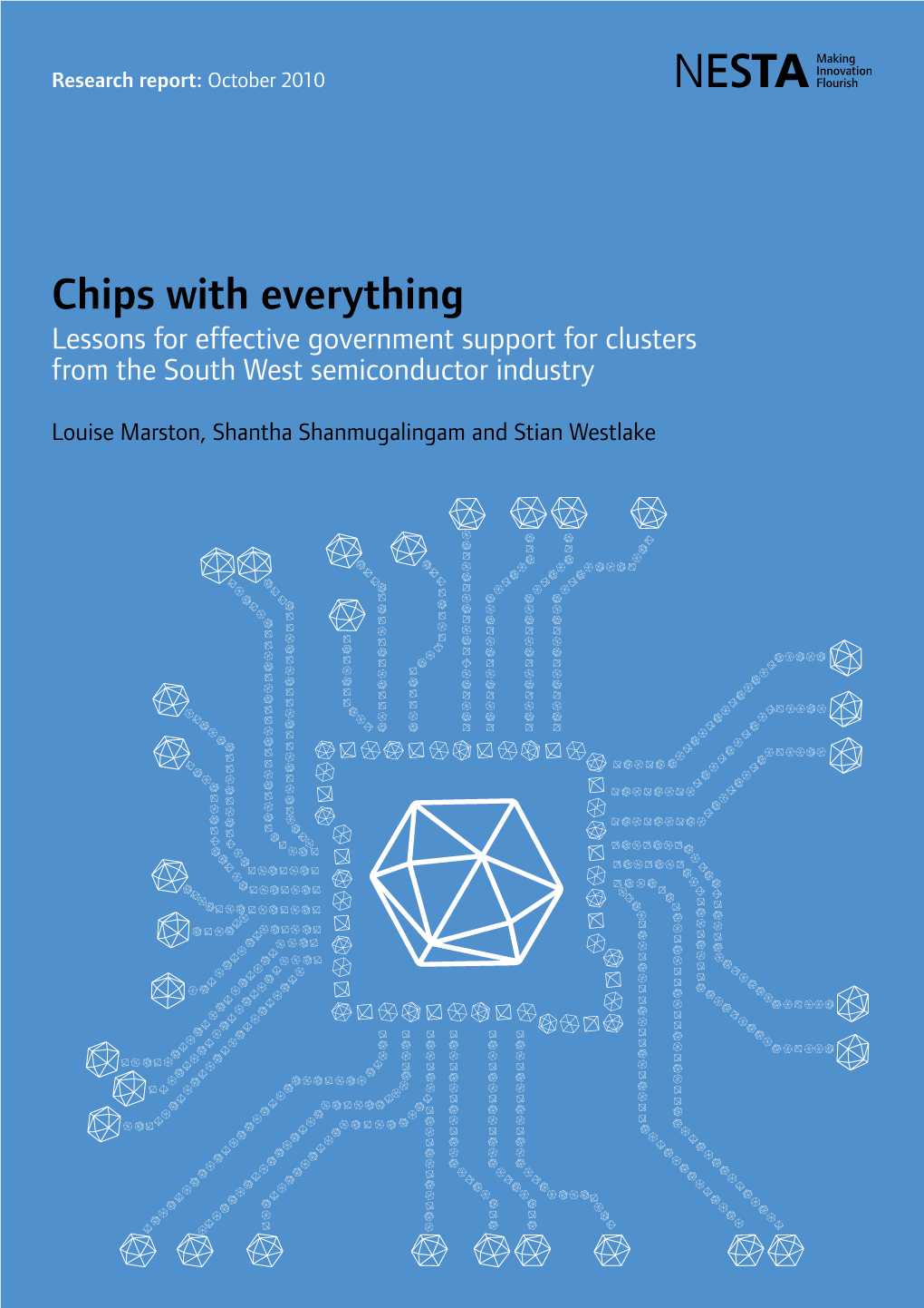 Chips with Everything Lessons for Effective Government Support for Clusters from the South West Semiconductor Industry