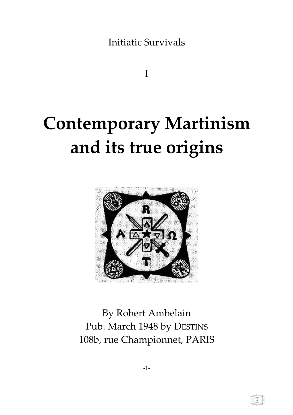 Contemporary Martinism and Its True Origins