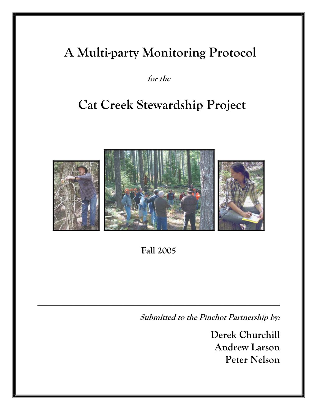 Cat Creek Multi-Party Monitoring Protocol