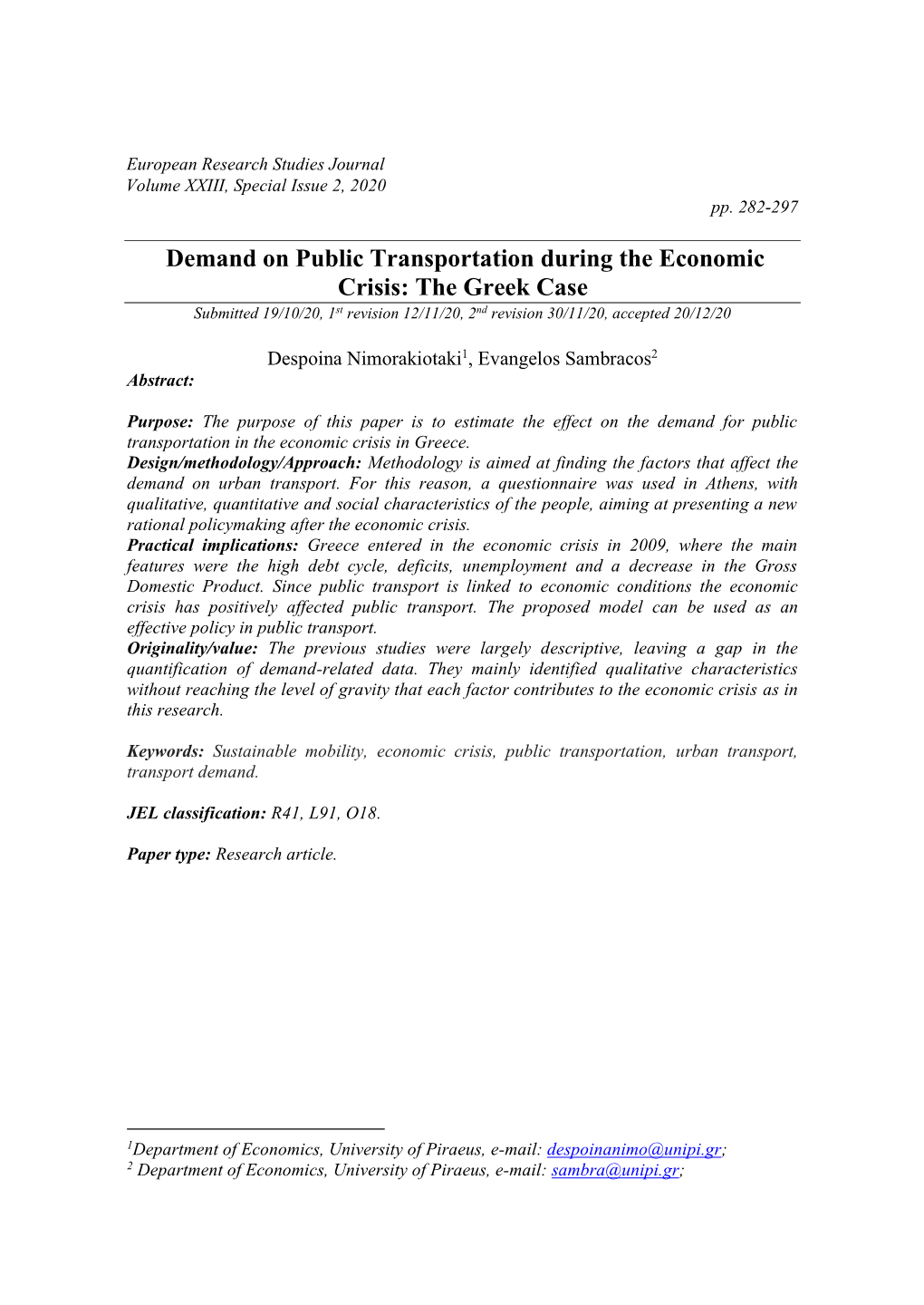 Demand on Public Transportation During the Economic Crisis: the Greek Case Submitted 19/10/20, 1St Revision 12/11/20, 2Nd Revision 30/11/20, Accepted 20/12/20