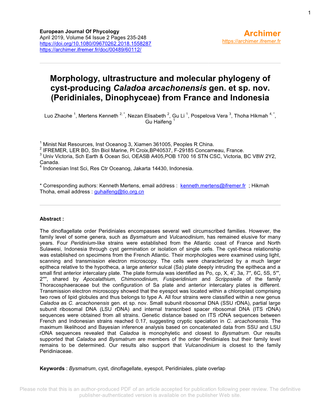 Morphology, Ultrastructure and Molecular Phylogeny of Cyst-Producing Caladoa Arcachonensis Gen