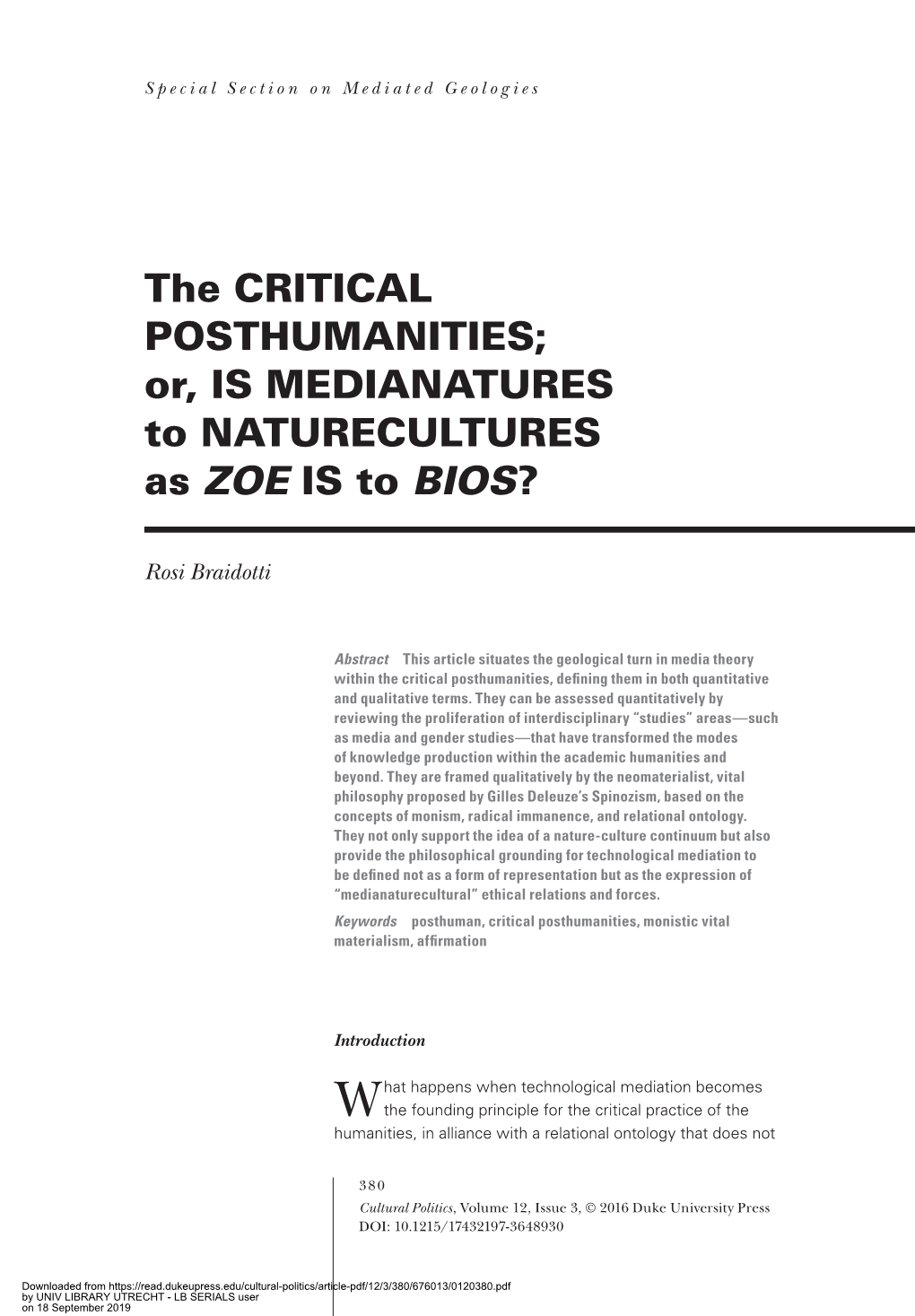 The CRITICAL POSTHUMANITIES; Or, IS MEDIANATURES to NATURECULTURES As ZOE IS to BIOS?