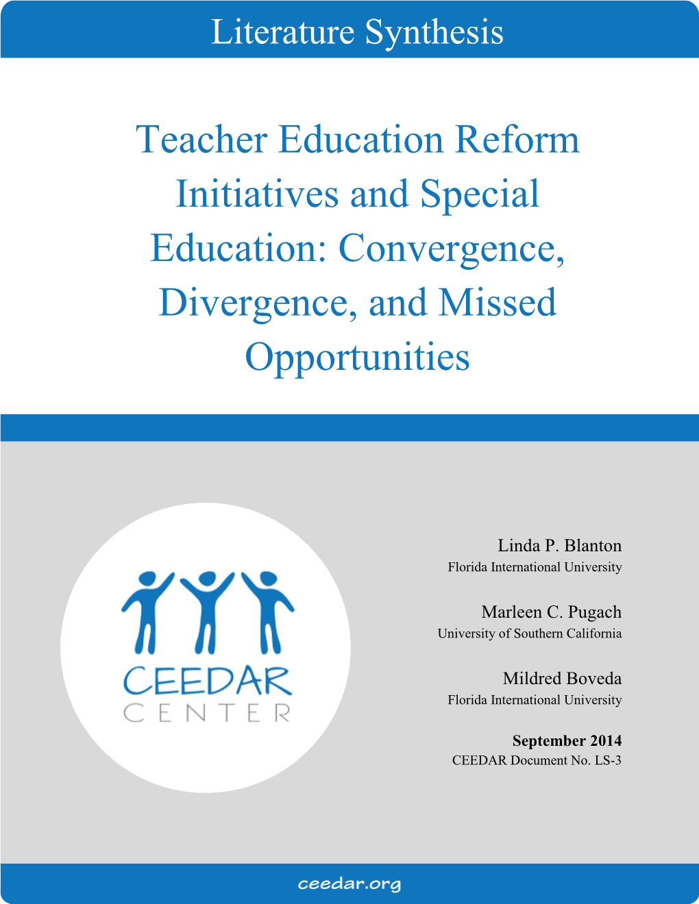 Teacher Education Reform Initiatives and Special Education: Convergence, Divergence, and Missed