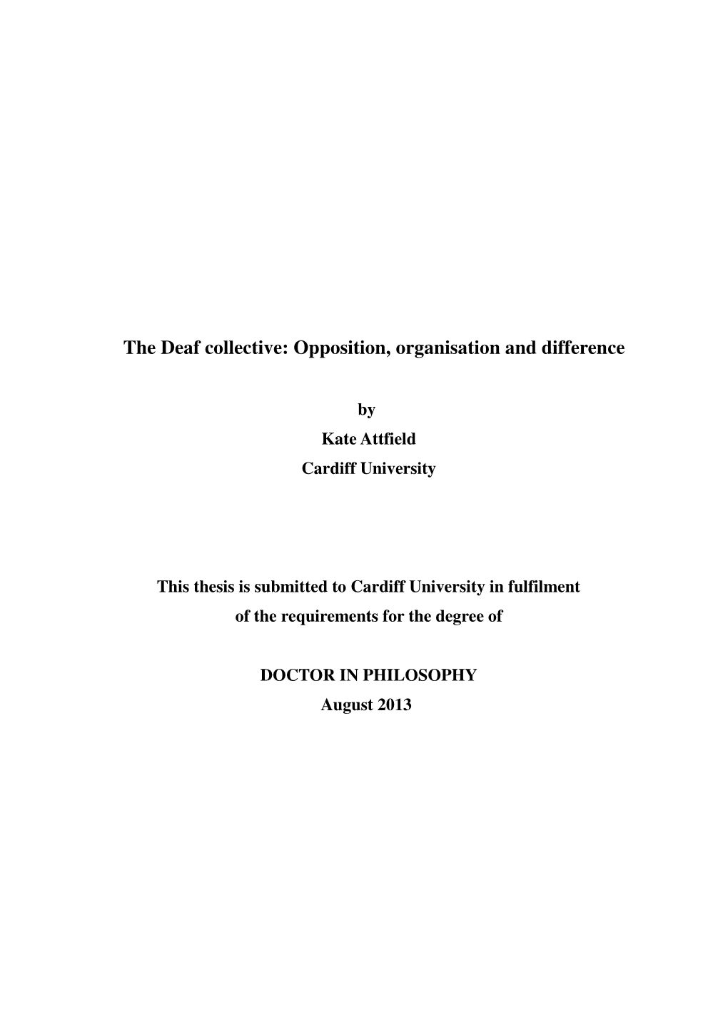 The Deaf Collective: Opposition, Organisation and Difference