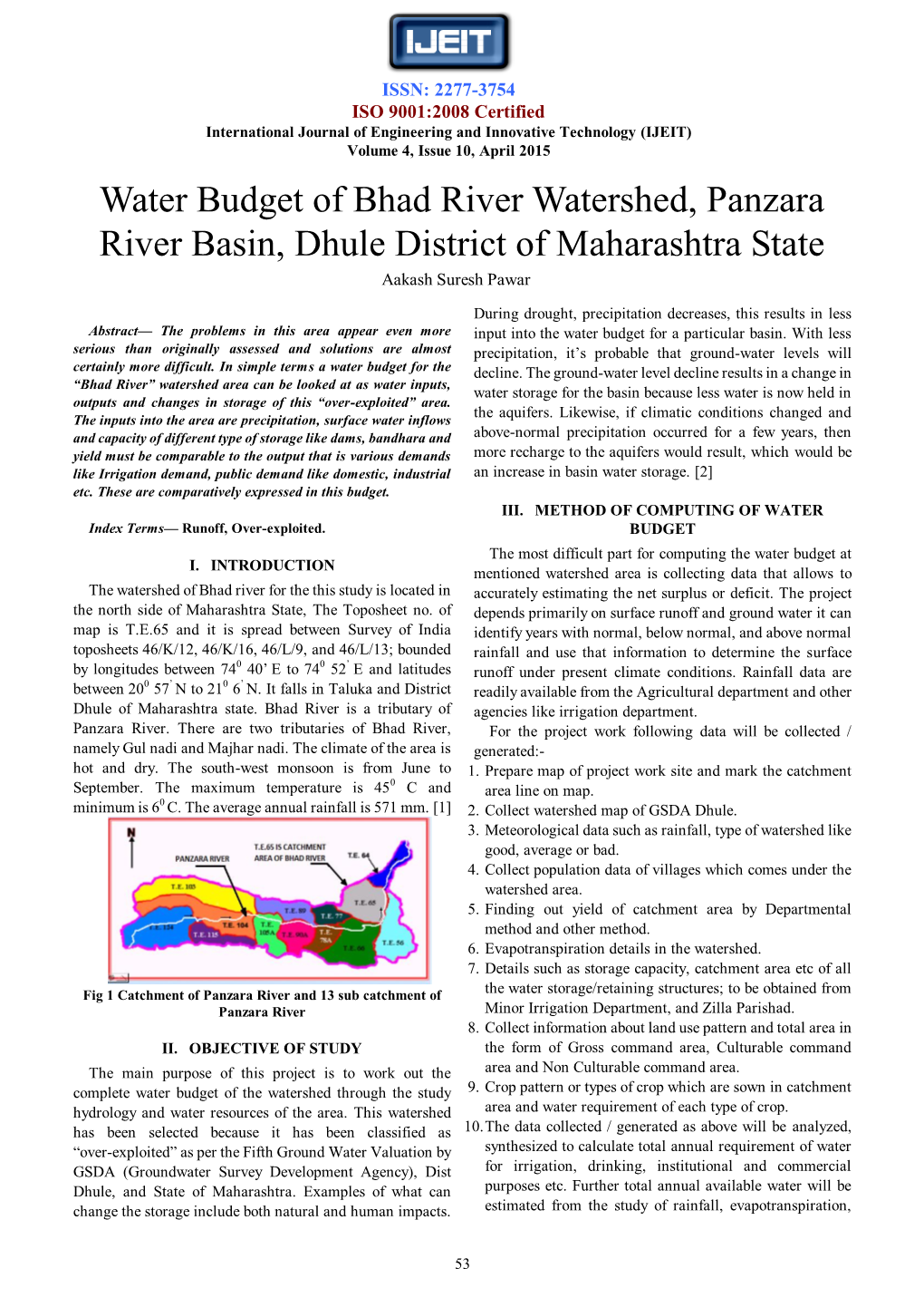 Water Budget of Bhad River Watershed, Panzara River Basin, Dhule District of Maharashtra State Aakash Suresh Pawar