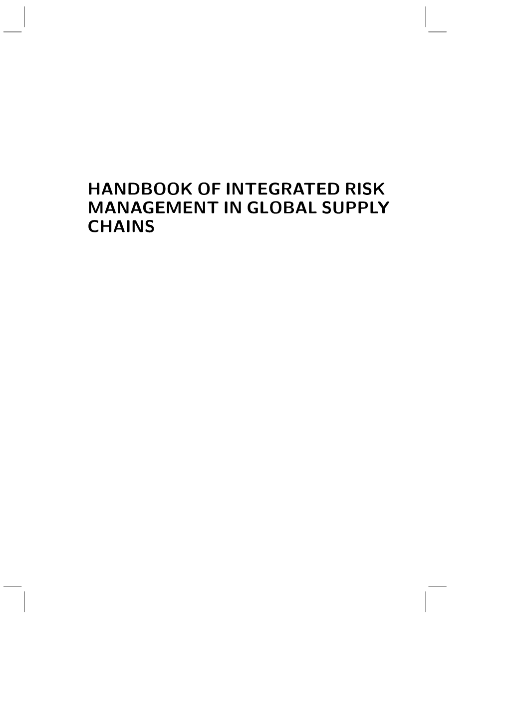 Handbook of Integrated Risk Management in Global Supply Chains