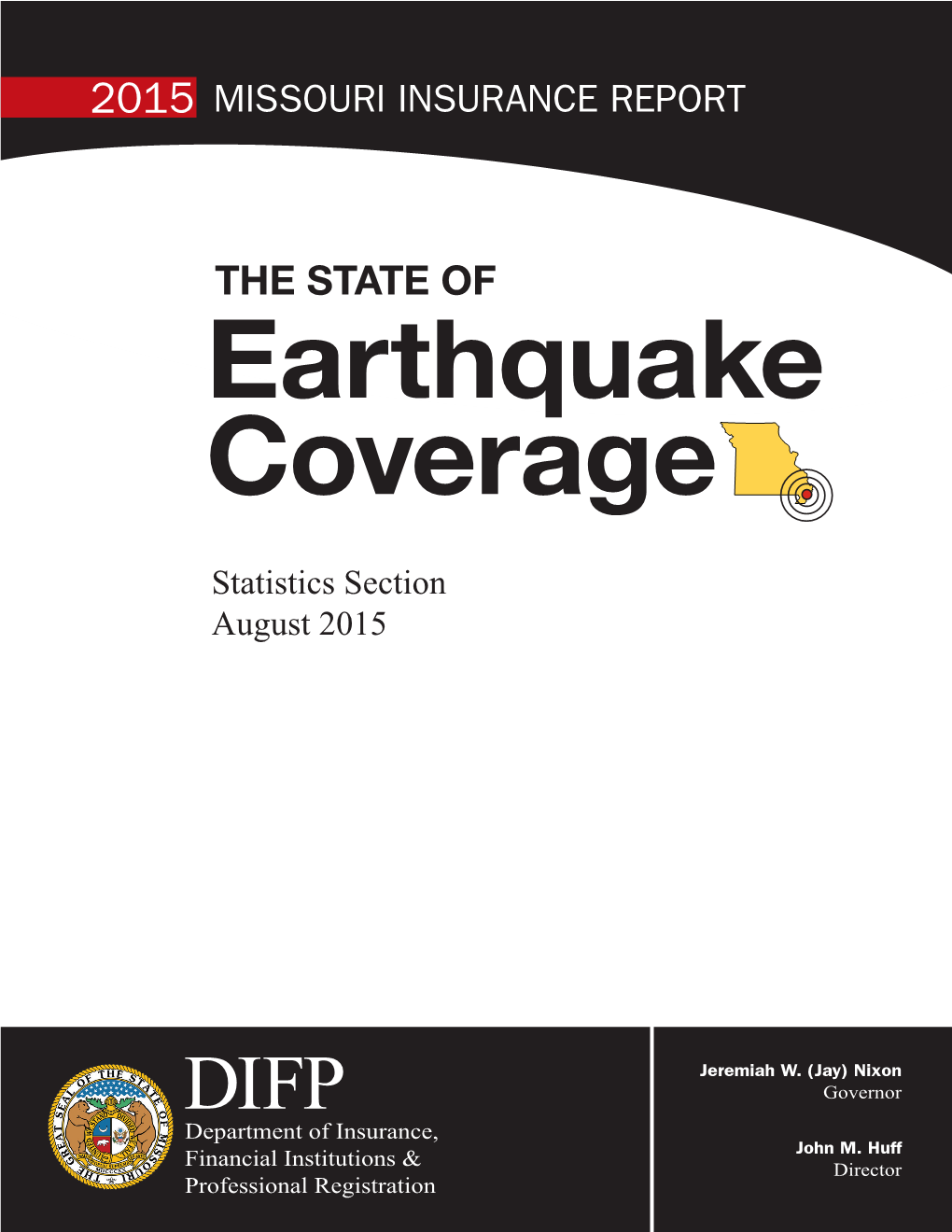 THE STATE of Earthquake Coverage
