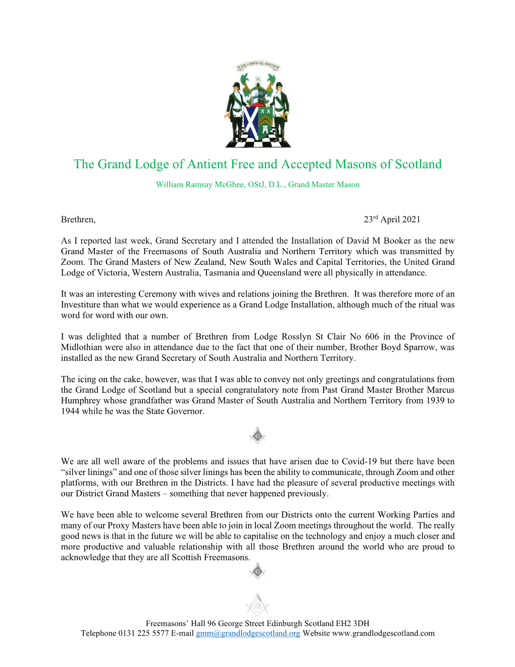The Grand Lodge of Antient Free and Accepted Masons of Scotland