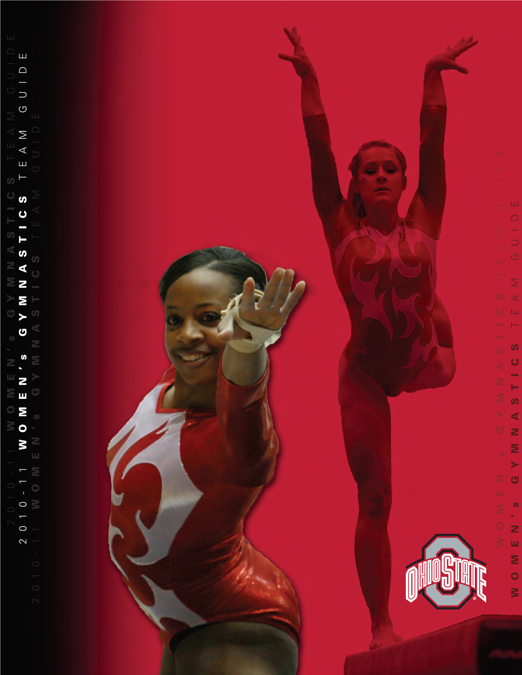 1 1 WOMEN’S GYMNASTICS TEAM GUIDE 2 0 1 0 - 1 1 WOMEN’S GYMNASTICS TEAM GUIDE 2 0 1 0 - 1 1 WOMEN’S GYMNASTICS TEAM GUIDE